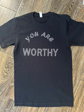 Load image into Gallery viewer, You Are WORTHY bling tee