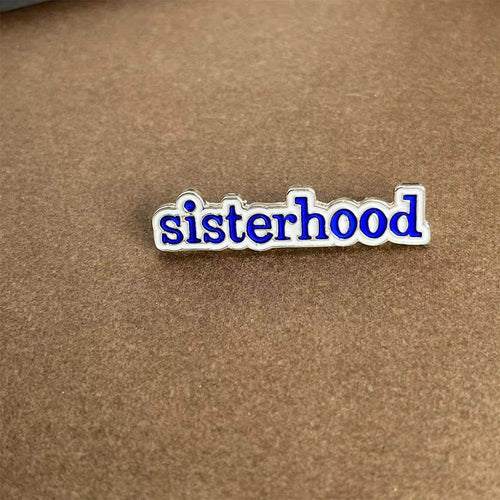 Sisterhood pin