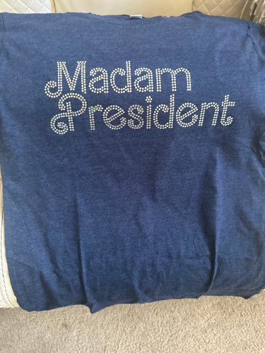 Madam President