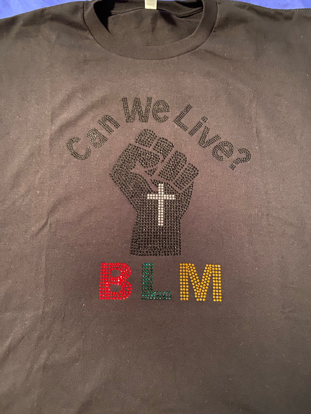 Can We Live? BLM bling shirt
